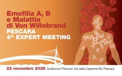 Emofilia A B e Malattia di Von Willebrand – PESCARA 4th EXPERT MEETING