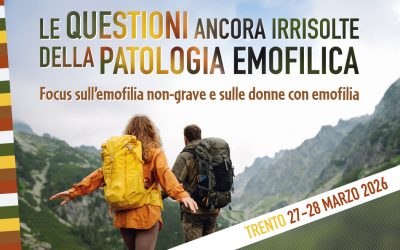 LE QUESTIONI ANCORA IRRISOLTE DELLA PATOLOGIA EMOFILICA: Focus sull’emofilia non-grave e sulle donne con emofilia