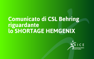 Comunicato di CSL Behring riguardante lo SHORTAGE HEMGENIX
