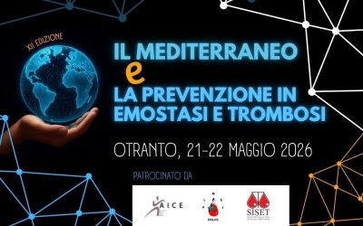 IL MEDITERRANEO E LA PREVENZIONE IN EMOSTASI E TROMBOSI XII EDIZIONE